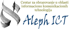 Aleph - centar za obrazovanje u oblasti informaciono komunikacionih tehnologija Aleph - centar za obrazovanje u oblasti informaciono komunikacionih tehnologija